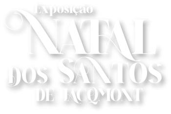 Exposição NAtal dos Santos de Jacqmont